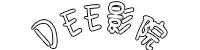 免费影视大全_在线看片追剧 - DEE影院